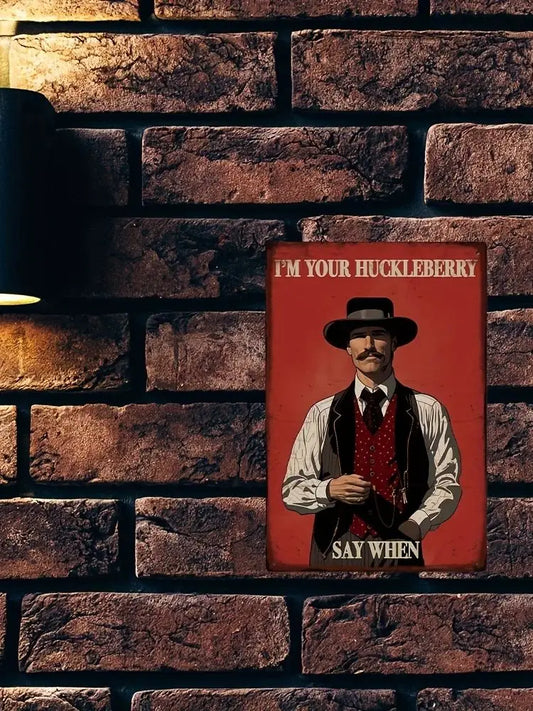 Vintage Plaque Wall Decor - I'm Your Huckleberry